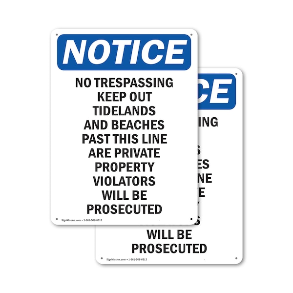 Signmission No Trespassing Keep Out Tidelands OSHA Notice Sign, Plastic, 7in W x 10in L, 2PK OS-2PACK-NS-P-710-V-14927 - main